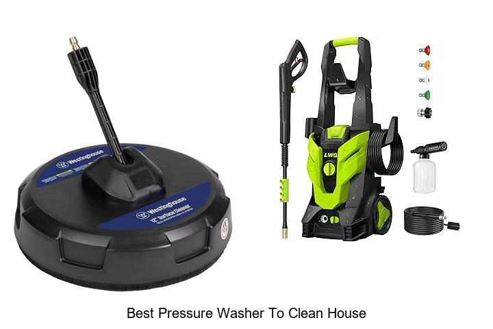 Top 12 Best Pressure Washer To Clean House – Amazing Results!