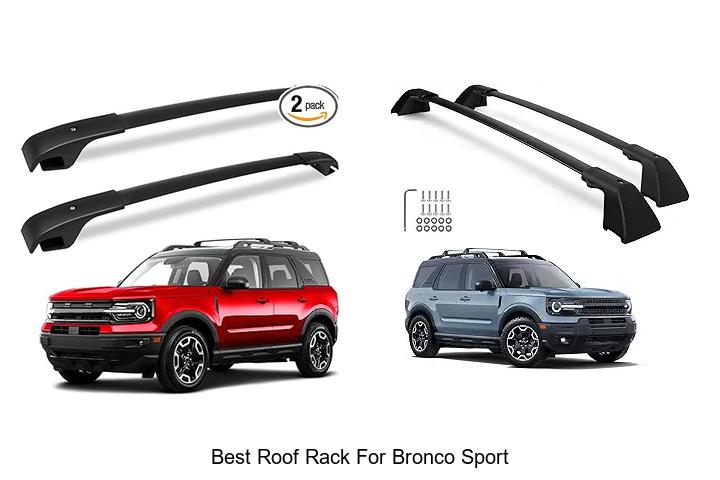 Top 15 Best Roof Rack For Bronco Sport You Can’t Miss