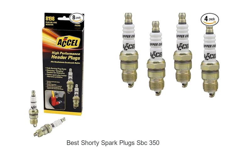 Top 15 Best Shorty Spark Plugs SBC 350 That Boost Power!