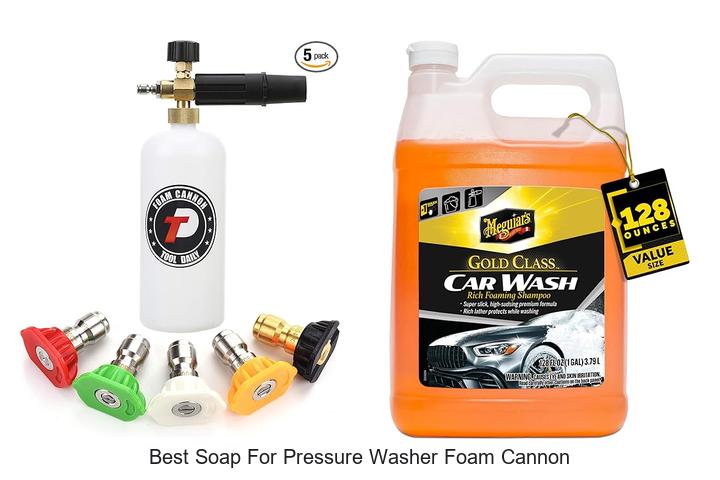 Top 12 Best Soap For Pressure Washer Foam Cannon Revealed!