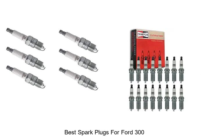Top 12 Best Spark Plugs for Ford 300 That Boost Power!
