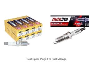 Top 12 Best Spark Plugs for Fuel Mileage That Save Big!