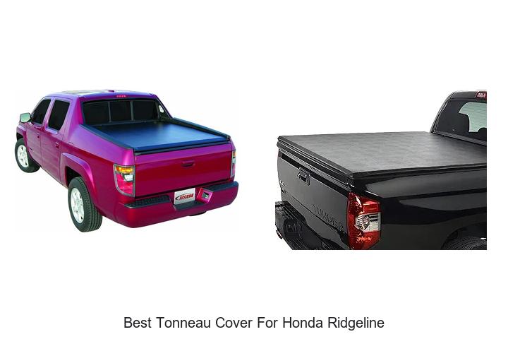 Top 12 Best Tonneau Cover For Honda Ridgeline Revealed!