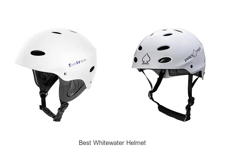Top 15 Best Whitewater Helmet That Will Save Your Life