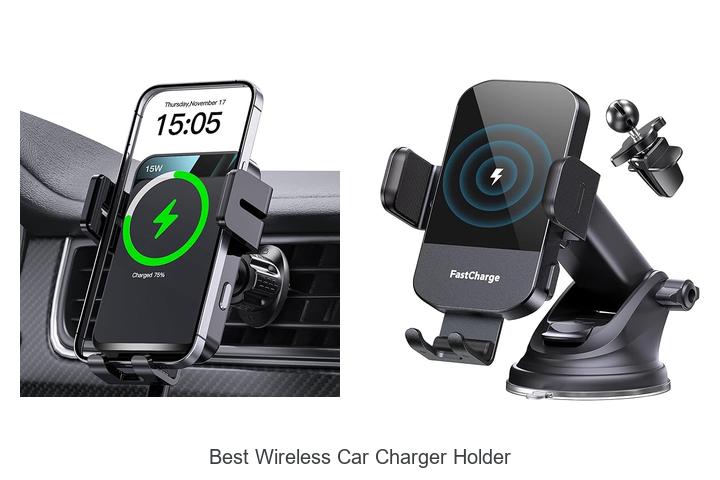 Top 12 Best Wireless Car Charger Holder You Can’t Miss