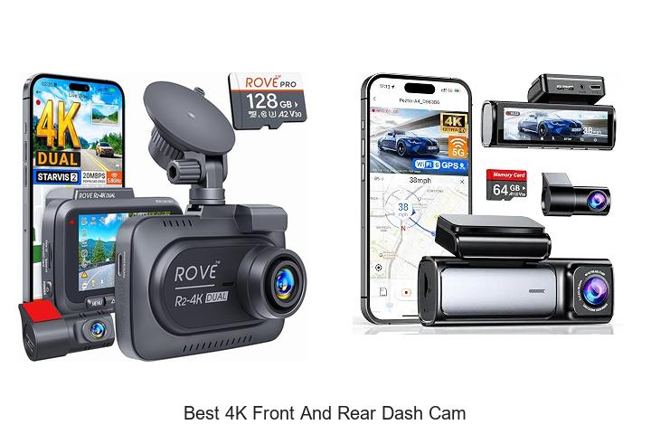 Top 12 Best 4K Front And Rear Dash Cam You Can’t Miss