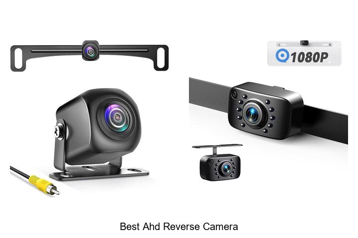 Top 12 Best AHD Reverse Camera That Will Blow Your Mind