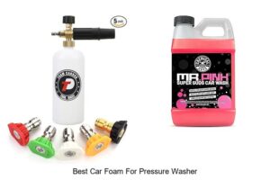 Top 12 Best Car Foam for Pressure Washer You Must Try Now
