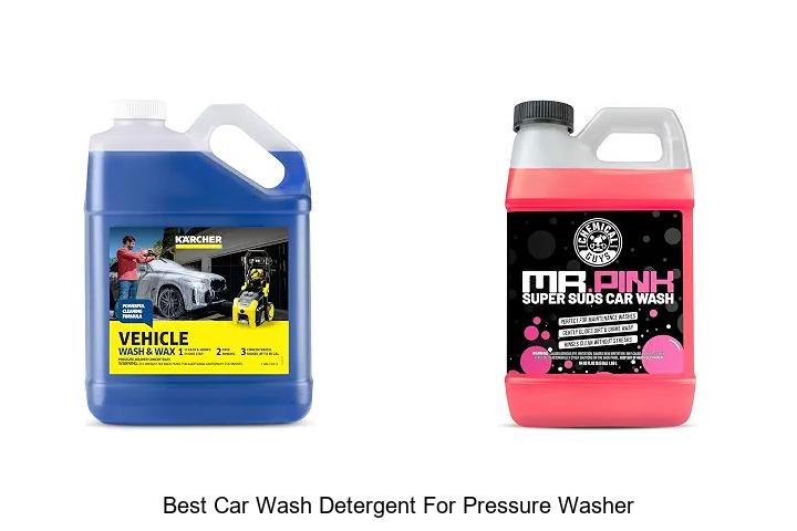 Top 12 Best Car Wash Detergent for Pressure Washer NOW!