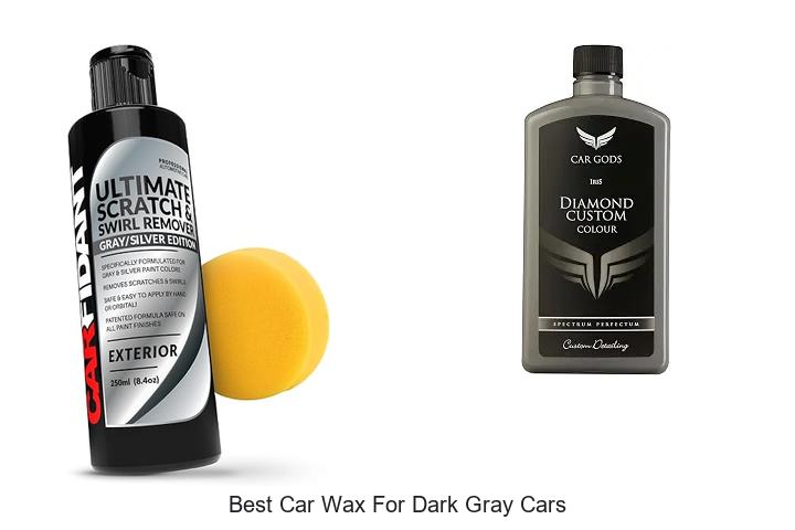 Top 12 Best Car Wax For Dark Gray Cars That Shine Bright