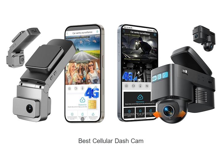 Top 12 Best Cellular Dash Cam That Will Blow Your Mind