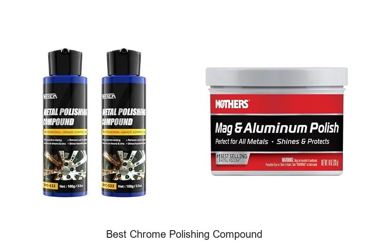 Top 12 Best Chrome Polishing Compound That Shines Like New