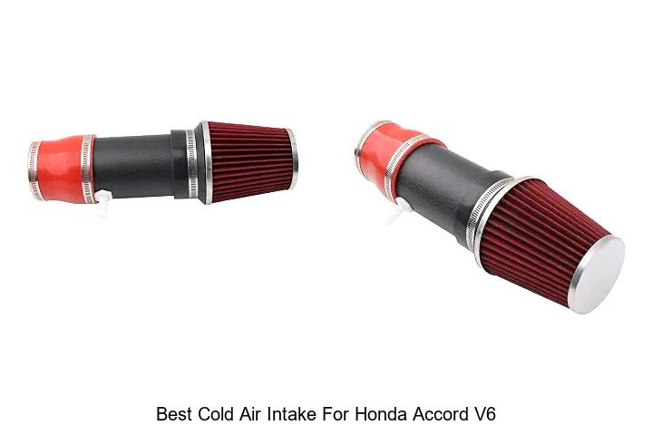 Top 12 Best Cold Air Intake for Honda Accord V6 Revealed!