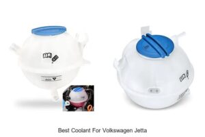Top 12 Best Coolant For Volkswagen Jetta You Need Now