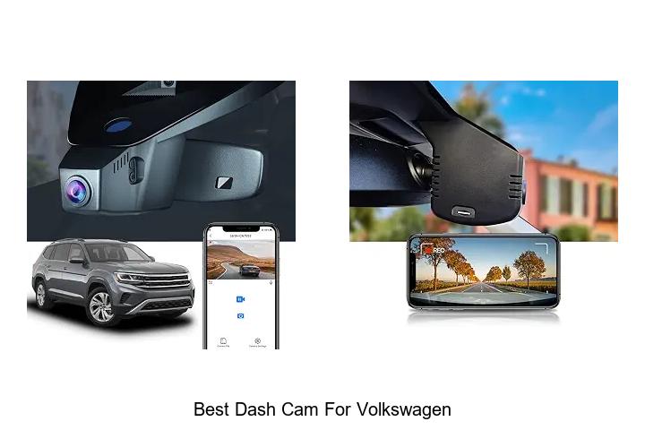 Top 12 Best Dash Cam For Volkswagen You Can’t Miss!