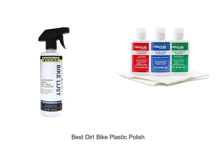 Top 12 Best Dirt Bike Plastic Polish That Will Blow You Away