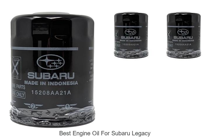Top 12 Best Engine Oil for Subaru Legacy You Must Try Now