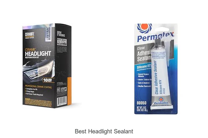 Top 12 Best Headlight Sealant That Will Blow Your Mind