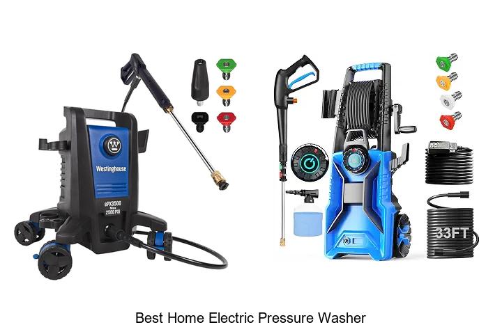 Top 12 Best Home Electric Pressure Washer You Need Now