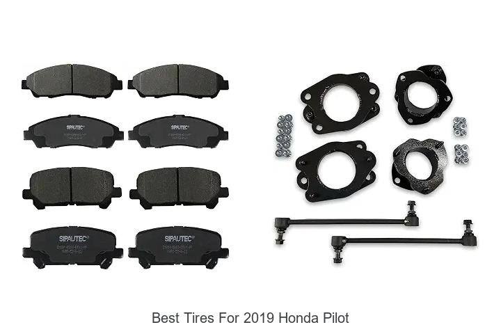 Top 12 Best Tires for 2019 Honda Pilot That Blow Minds