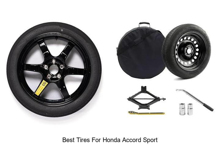 Top 12 Best Tires for Honda Accord Sport You Must See!