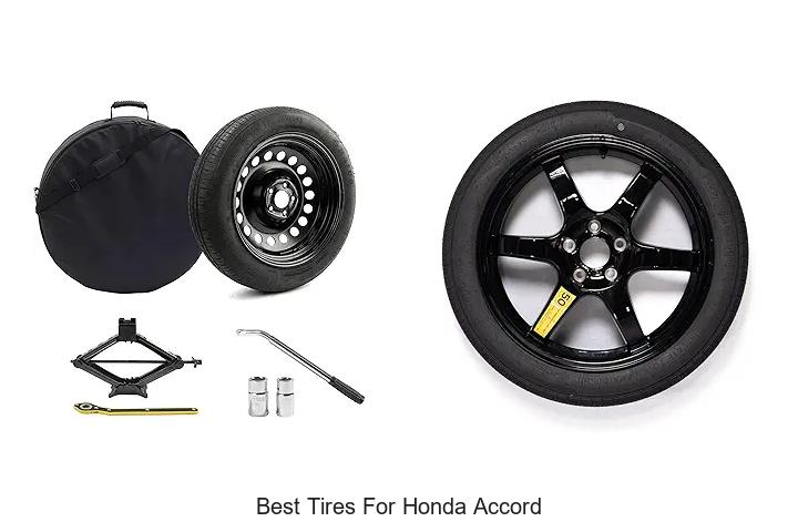 Top 12 Best Tires For Honda Accord You Can’t Miss!