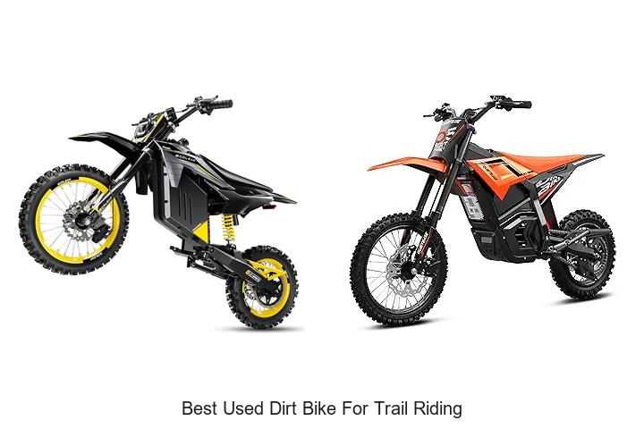 Top 12 Best Used Dirt Bike For Trail Riding You Must See!