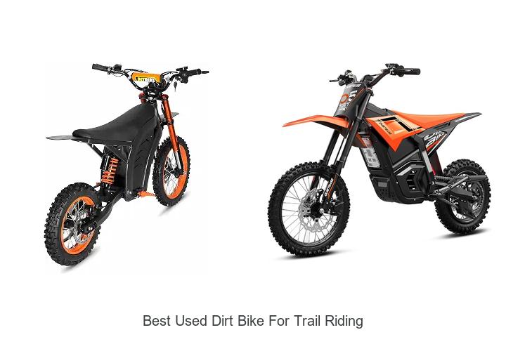 Top 12 Best Used Dirt Bike For Trail Riding You Must See