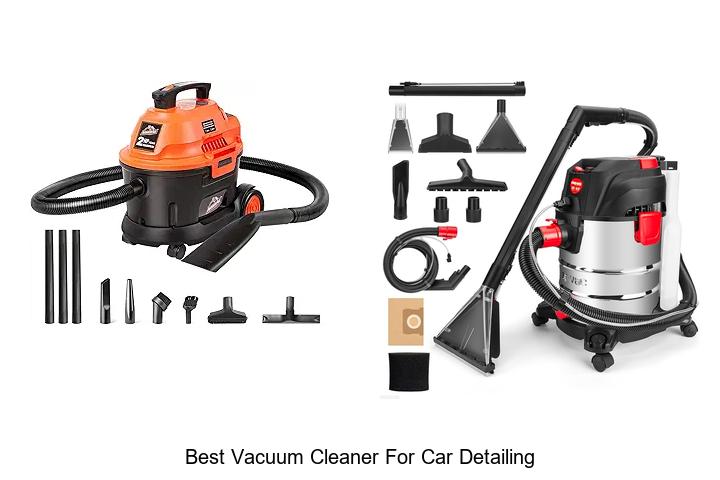 Top 12 Best Vacuum Cleaner For Car Detailing Revealed!